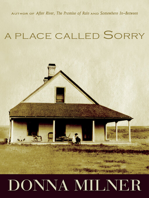 Title details for A Place Called Sorry by Donna Milner - Available